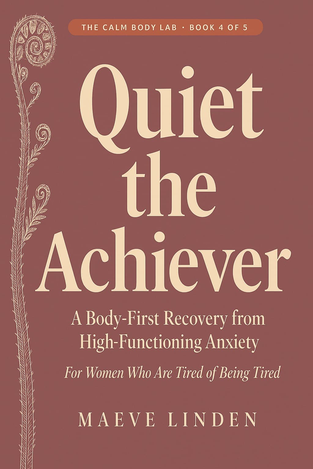 Cover of Quiet the Achiever